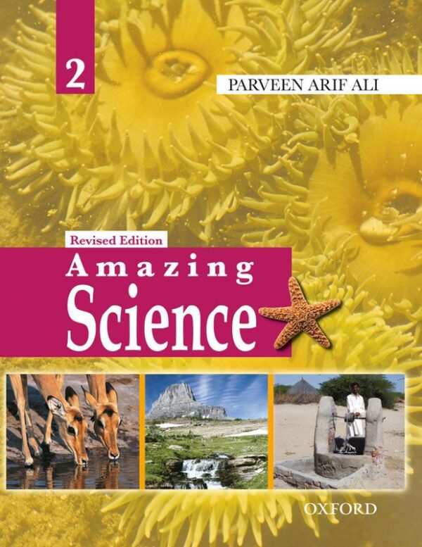 Amazing Science Revised Edition Book 2 Parveen Arif Ali - Al Kitab Books