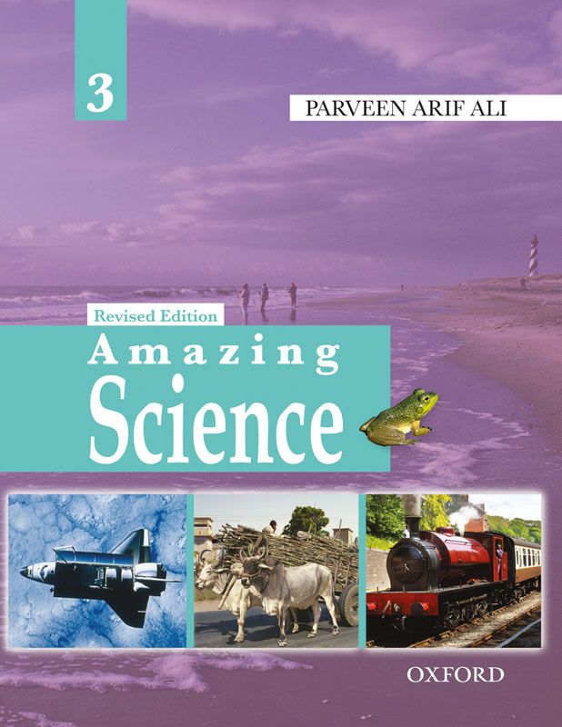 Amazing Science Revised Edition Book 3 by Parveen Arif Ali