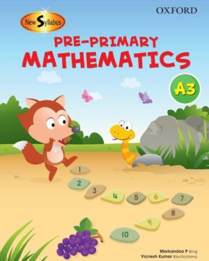 New Syllabus Pre-Primary Mathematics Level A: Workbook 3 Ages 2 to 6 years Markandoo P. and Vicnesh Kumar