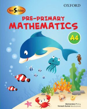 New Syllabus Pre-Primary Mathematics Level A: Workbook 4 Ages 2 to 6 years Markandoo P. and Vicnesh Kumar