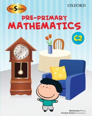 New Syllabus Pre-Primary Mathematics Level C: Workbook 2 Ages 2 to 6 years Markandoo P. and Vicnesh Kumar