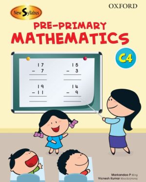 New Syllabus Pre-Primary Mathematics Level C: Workbook 4 Ages 2 to 6 years Markandoo P. and Vicnesh Kumar