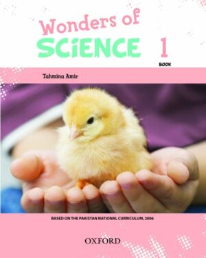Wonders of Science Book 1 Tahmina Amir