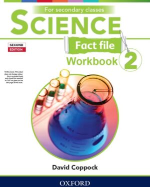 Science Fact file Workbook 2 Second Edition BY David Coppock