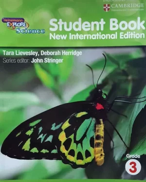 HEINEMANN EXPLORE SCIENCE: STUDENT’S BOOK GRADE-3 (NEW INTERNATIONAL EDITION)