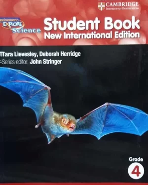 HEINEMANN EXPLORE SCIENCE: STUDENT’S BOOK GRADE-4 (NEW INTERNATIONAL EDITION)