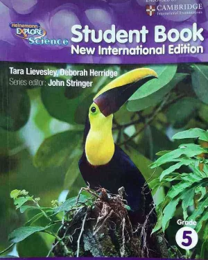 HEINEMANN EXPLORE SCIENCE: STUDENT’S BOOK GRADE-5 (NEW INTERNATIONAL EDITION)