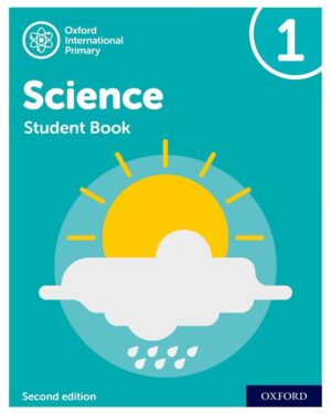 Oxford International Primary Science Student Book 1 Second Edition