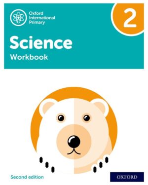 Oxford International Primary Science Workbook 2 Second Edition