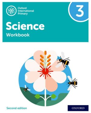 Oxford International Primary Science Workbook 3 Second Edition