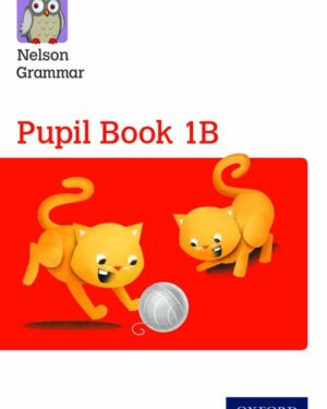 New Nelson Grammar Pupil Book 1B by Wendy Wren