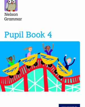 New Nelson Grammar Pupil Book 4 by Wendy Wren
