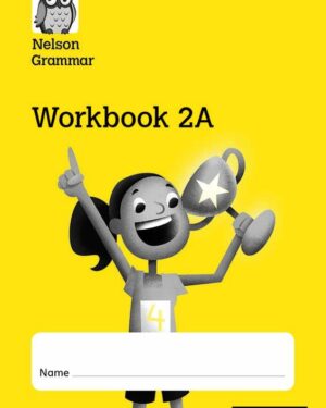 New Nelson Grammar Workbook 2A by Wendy Wren