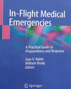 IN-FLIGHT MEDICAL EMERGENCIES BY JOSE V. NABLE