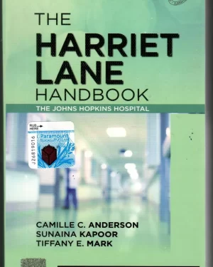 THE HARRIET LANE H/BK: THE JOHNS HOPKINS HOSPITAL 23RD EDITION BY CAMILLE C. ANDERSON