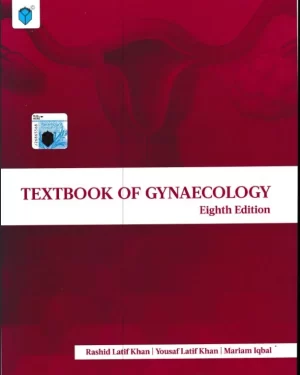 TEXTBOOK OF GYNAECOLOGY 8TH EDITION BY RASHID LATIF KHAN