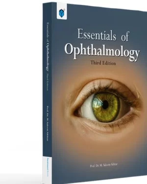 ESSENTIALS OF OPHTHALMOLOGY 3RD EDITION BY MUHAMMAD SALEEM AKHTAR
