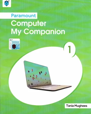 PARAMOUNT COMPUTER MY COMPANION BOOK-1 BY TANIA MUGHEES