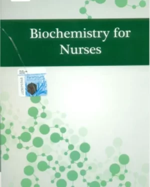 BIOCHEMISTRY FOR NURSES BY SARPAT SARDAR