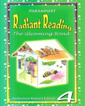 PARAMOUNT RADIANT READING: BOOK-4 THE GLEAMING ROAD REVISED EDITION