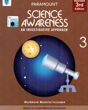 PARAMOUNT SCIENCE AWARENESS: BOOK-3 AN INVESTIGATIVE APPROACH 3RD EDITION