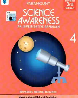 PARAMOUNT SCIENCE AWARENESS: BOOK-4 AN INVESTIGATIVE APPROACH 3RD EDITION