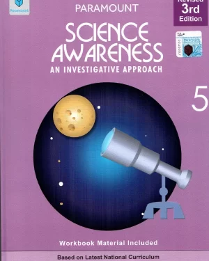 PARAMOUNT SCIENCE AWARENESS: BOOK-5 AN INVESTIGATIVE APPROACH 3RD EDITION