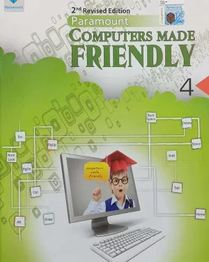 PARAMOUNT COMPUTERS MADE FRIENDLY BOOK-4 2nd revised edition