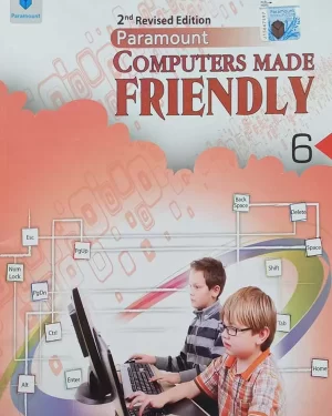 PARAMOUNT COMPUTERS MADE FRIENDLY BOOK-6 2nd revised edition