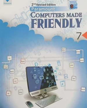 PARAMOUNT COMPUTERS MADE FRIENDLY BOOK-7 2nd revised edition