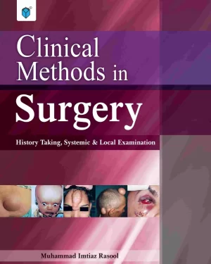 CLINICAL METHODS IN SURGERY BY MUHAMMAD IMTIAZ RASOOL