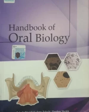 HANDBOOK OF ORAL BIOLOGY by ZOHAIB KHURSHID
