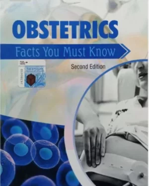 OBSTETRICS: FACT YOU MUST KNOW 2ND EDITION BY RASHID LATIF KHAN