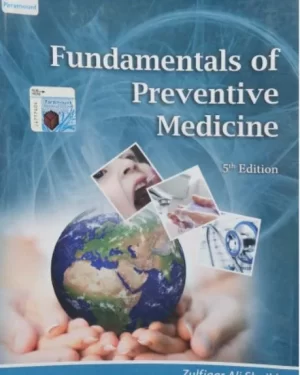 FUNDAMENTALS OF PREVENTIVE MEDICINE 5TH EDITION BY ZULFIQAR ALI SHAIKH