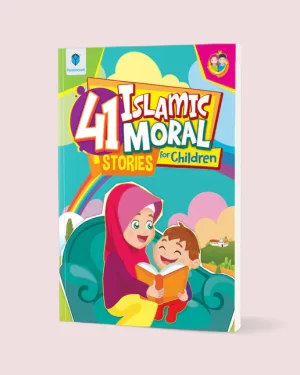 PARAMOUNT: 41 ISLAMIC MORAL STORIES FOR CHILDREN