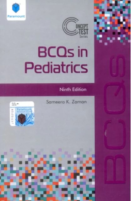 BCQs IN PEDIATRICS 9th edition by SAMEERA K. ZAMAN
