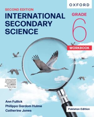 International Secondary Science Workbook 6 Second Edition Ann Fullick, Philippa Gardom Hulme, Catherine Jones