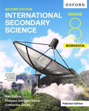 International Secondary Science Workbook 8 Second Edition by Ann Fullick, Philippa Gardom Hulme, Catherine Jones