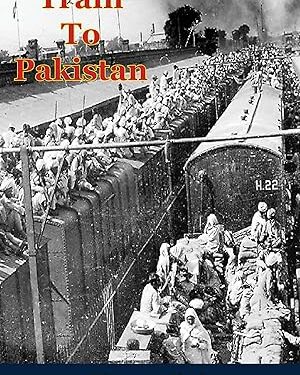 Train To Pakistan by Khuswant Singh (Author), Arthur Lall