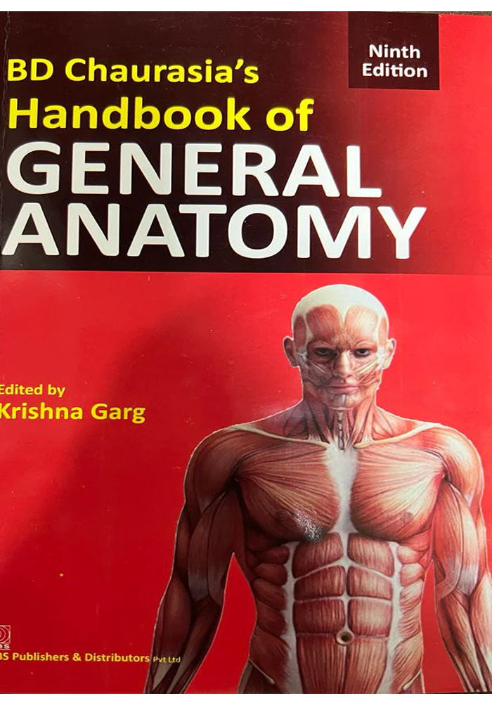 BD Chourasia's Handbook Of General Anatomy 9 Edition