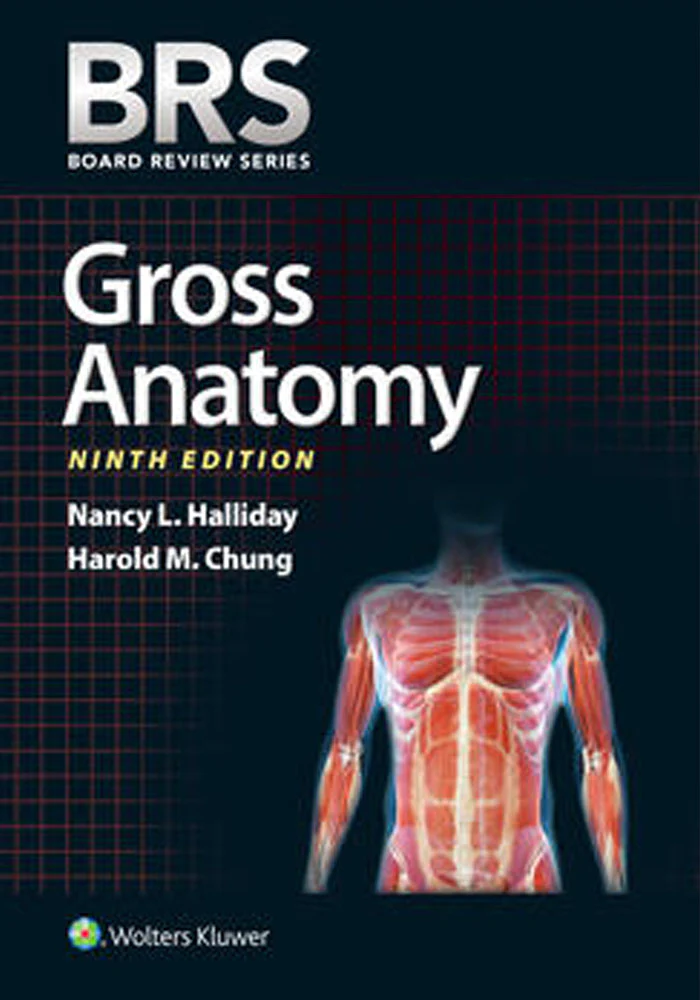 BRS Gross Anatomy 9th Edition by nancy l.halliday