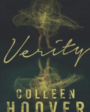 Verity By: Colleen Hoover