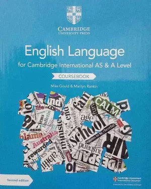 CAMBRIDGE INTERNATIONAL AS AND A LEVEL ENGLISH LANGUAGE COURSKEBOOK 2e BY MIKE GOULD