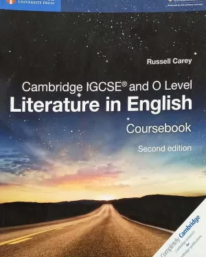 CAMBRIDGE IGCSE AND O LEVEL LITERATURE IN ENGLISH COURSEBOOK 2ND EDITION BY RUSSELL CAREY