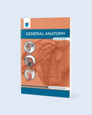 Cover of General Anatomy 7th Edition by Laiq Hussain Siddiqui anatomy textbook