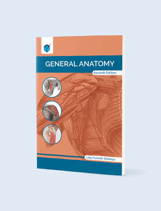 Cover of General Anatomy 7th Edition by Laiq Hussain Siddiqui anatomy textbook