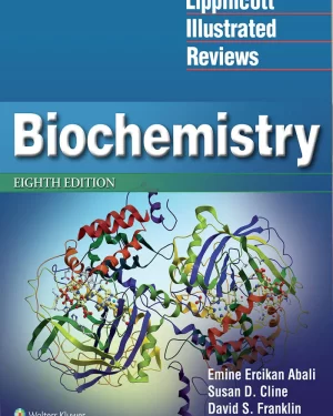 Lippincott Illustrated Reviews Biochemistry – 8th Edition