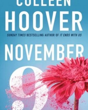 November 9 By: Colleen Hoover