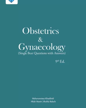 OBSTETRICS AND GYNAECOLOGY single best with Question and Answer by MEHARUNNISSA KHASKHELI
