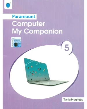 PARAMOUNT COMPUTER MY COMPANION BOOK-5 BY TANIA MUGHEES